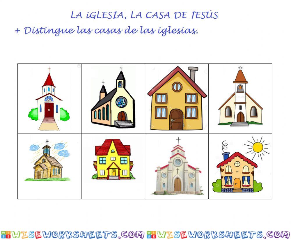 La iglesia, la casa de Jesús