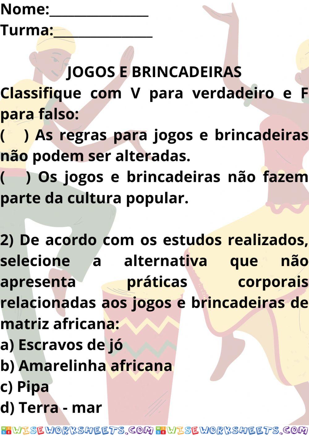 Jogos e brincadeiras de matriz africana.