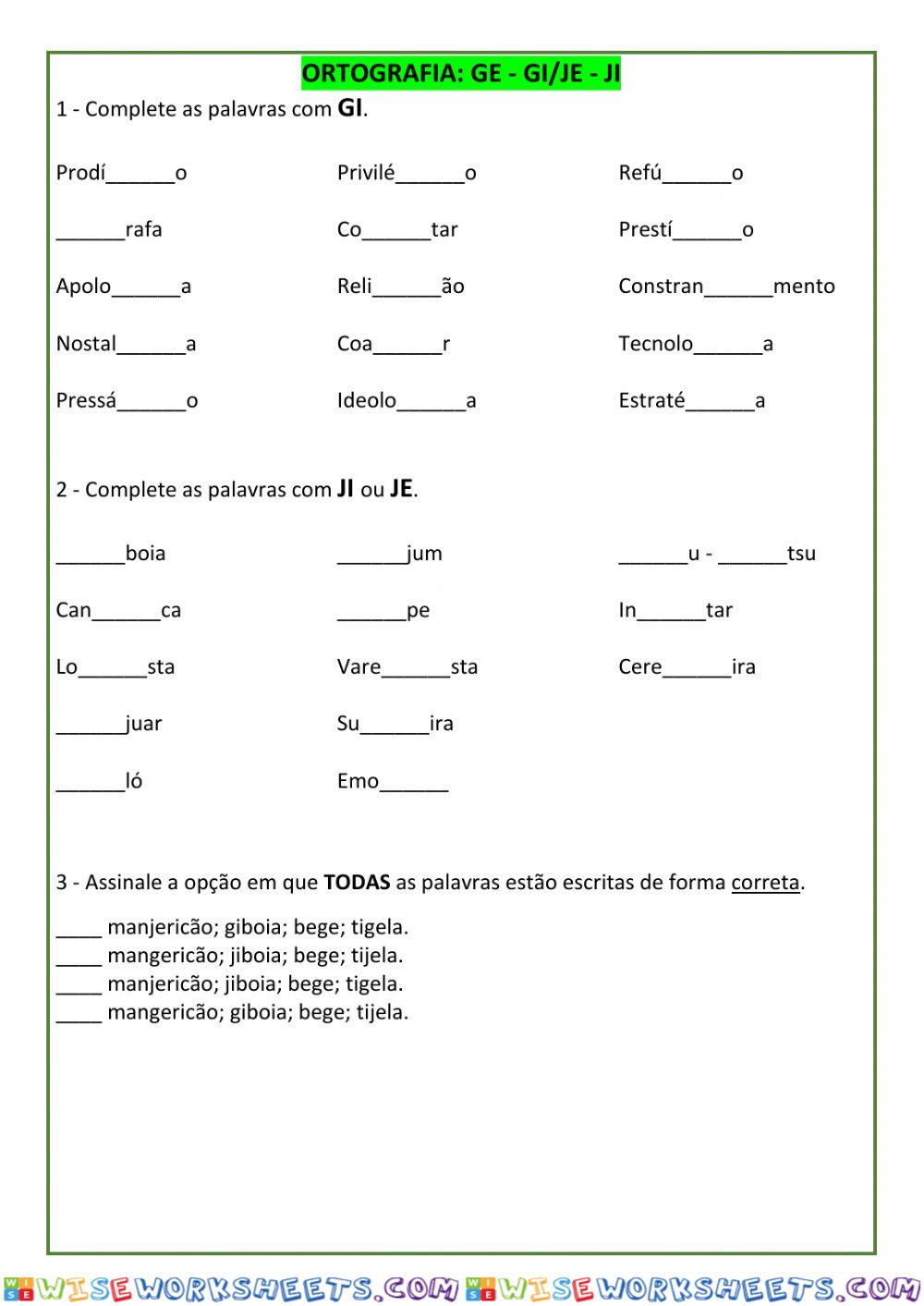 Ortografia: GE, GI, JE, JI