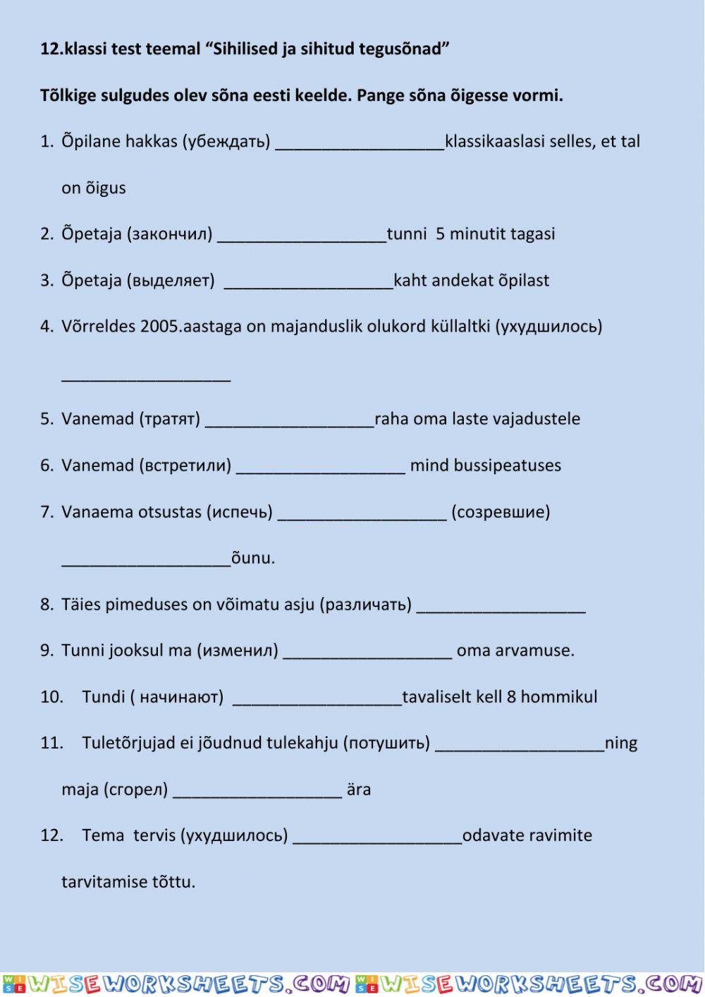 12.klassi test teemal -Sihilised ja sihitud tegusõnad-