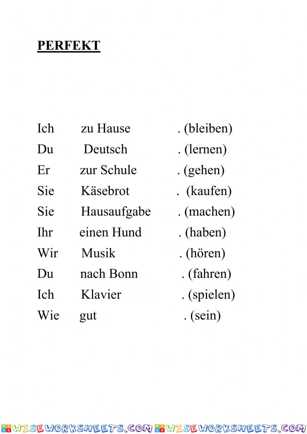 Perfekt mit haben und sein