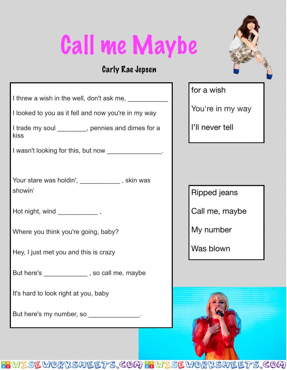 Call me Maybe -Carly Rae Jepsen