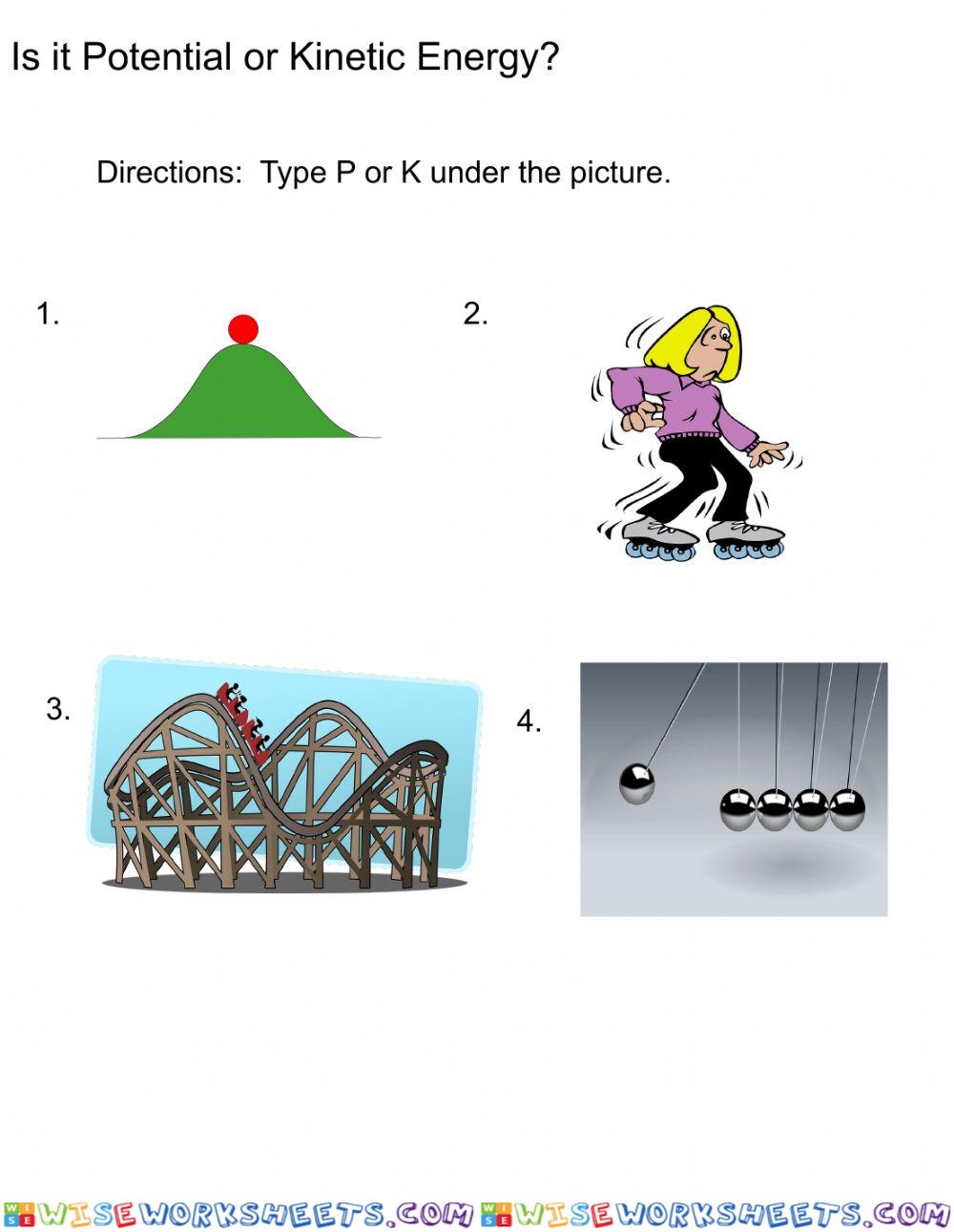 Potential or Kinetic Energy