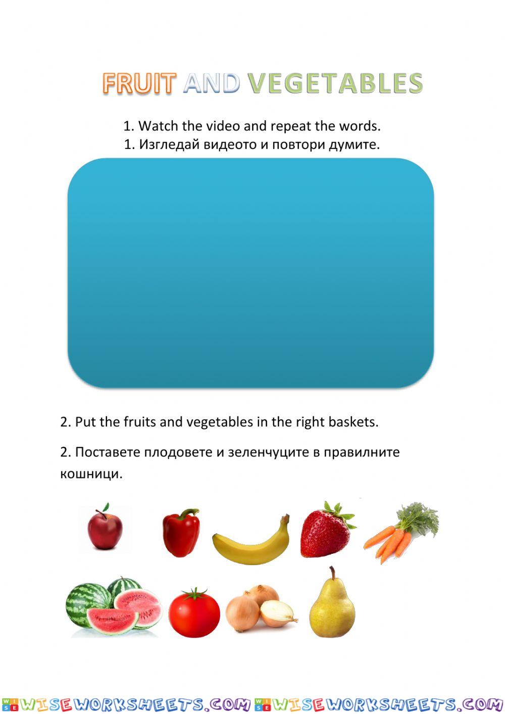 Fruit and vegetables