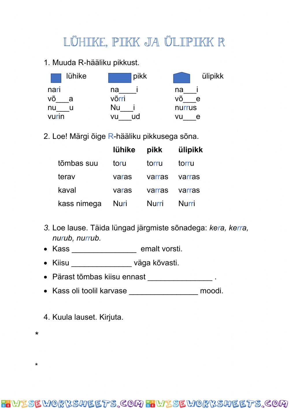 Suluta kaashäälik-lühike, pikk ja ülipikk R