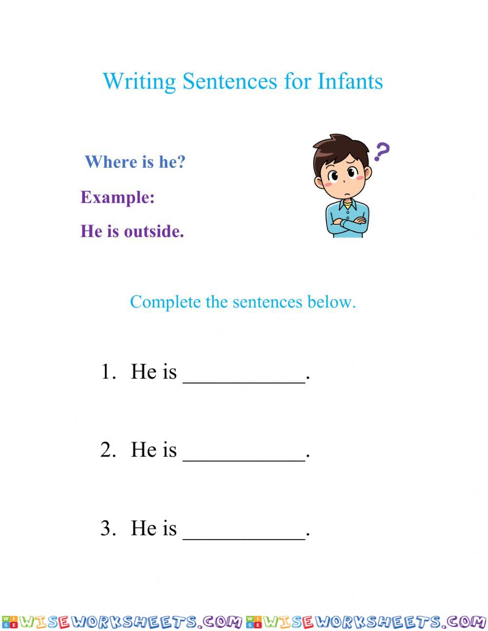 Writing Sentences He is