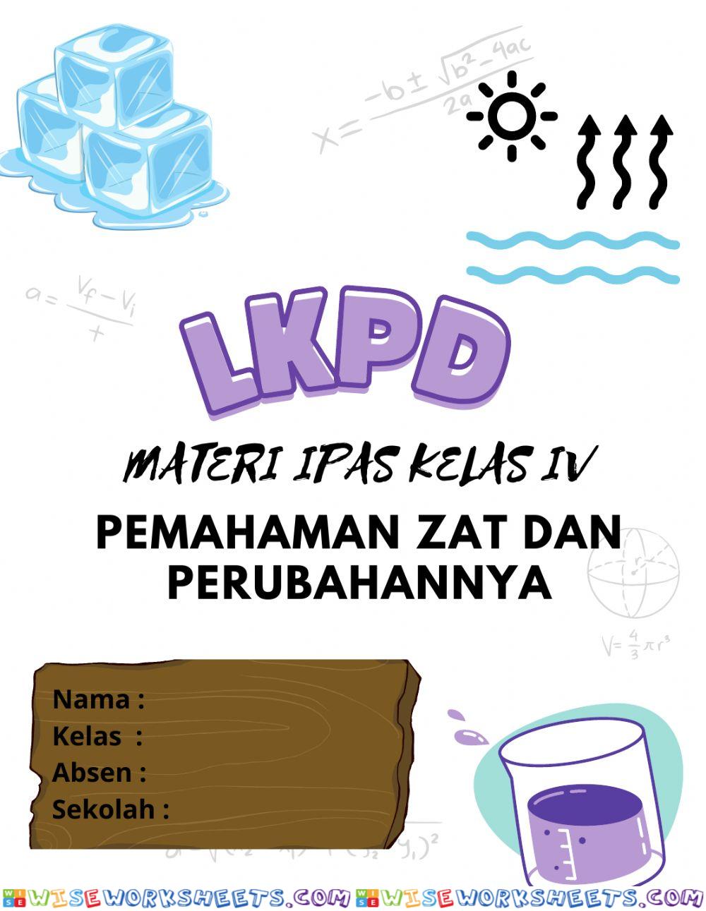 E-LKPD IPAS Kelas IV Materi Wuju Zat dan Perubahannya