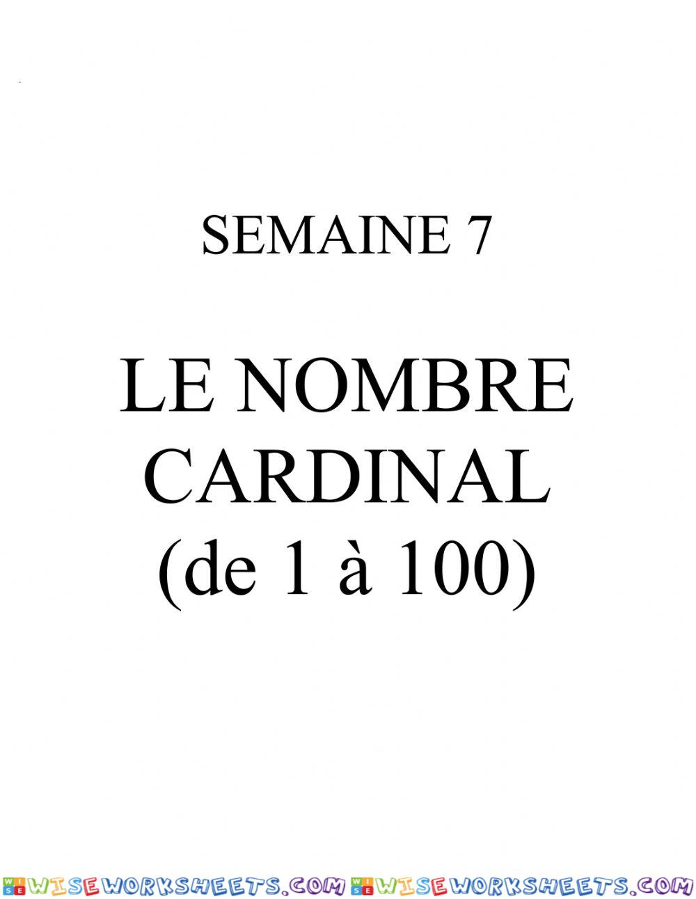 LE NOMBRE CARDINAL (de 1 à 100)
