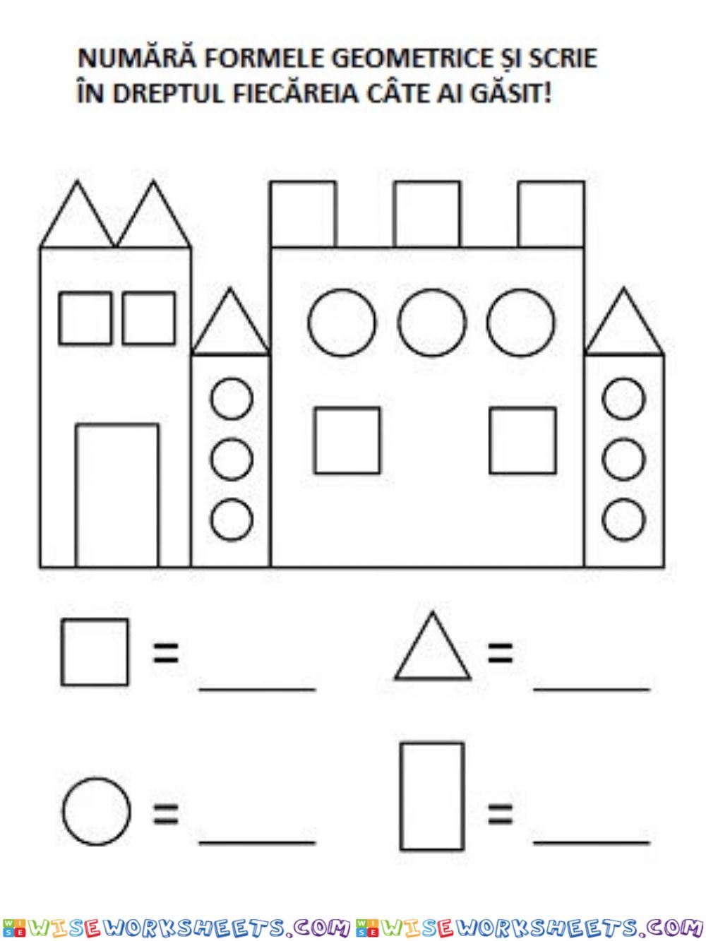 Numără formele geometrice și scrie cifra corespunzătoare!