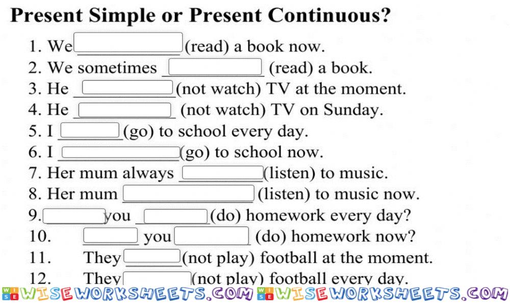 Present simple& present continuous
