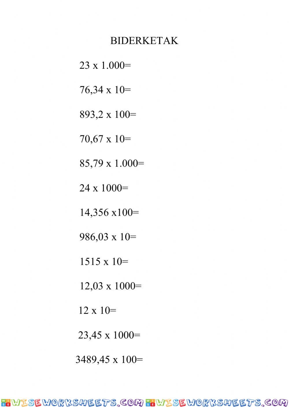 Biderketak 2. x10,x100,x1000