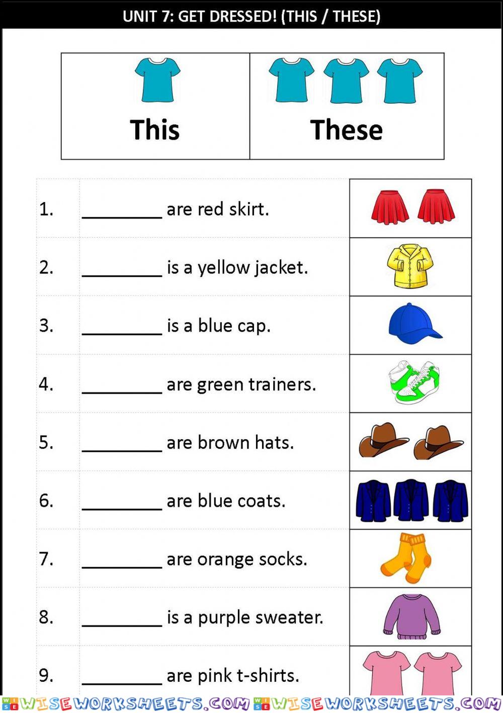 Unit 7:Get Dressed! (This & These)