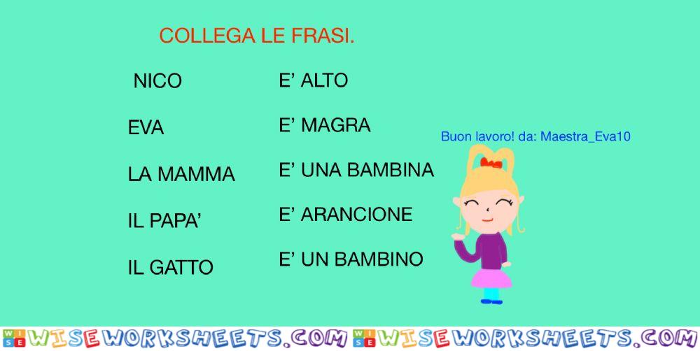 Collega le frasi