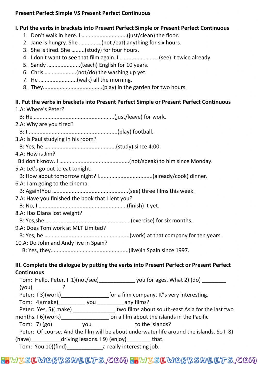 Present Perfect Simple- Present Perfect Continuous