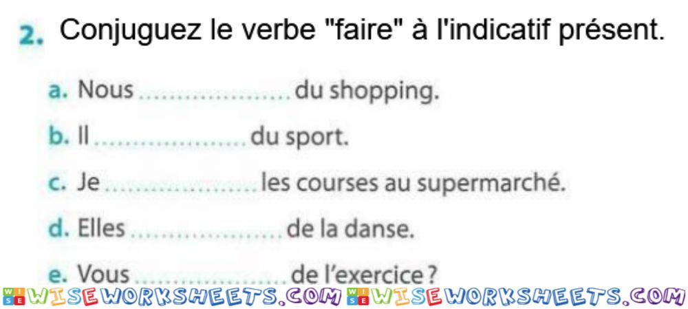 Le verbe -faire-