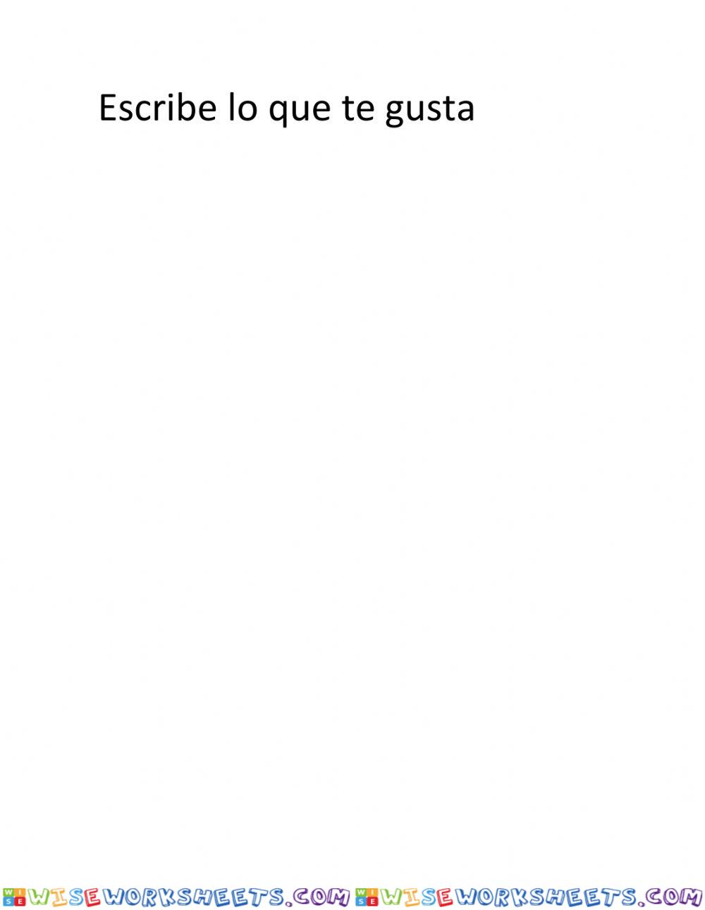 Escribe lo que te gusta