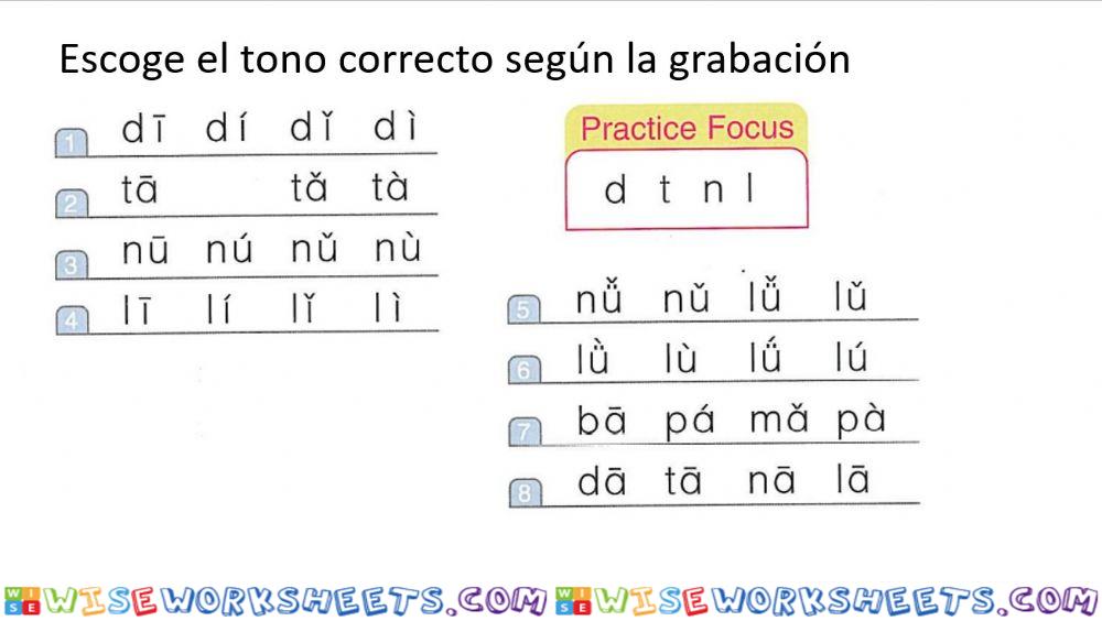 Escoge el tono y pinyin correcto