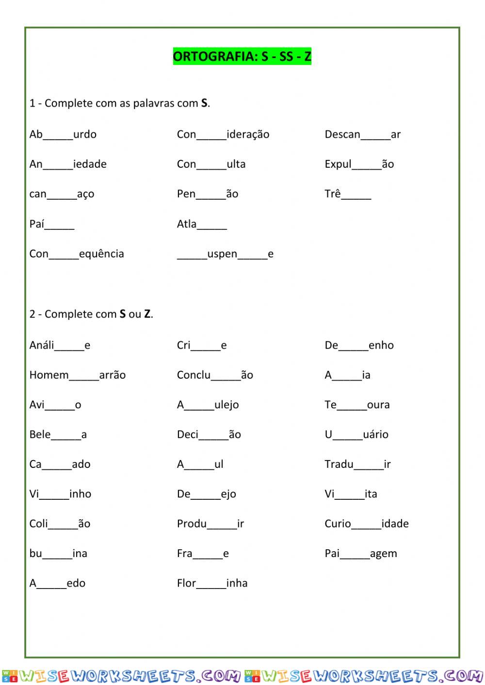 Ortografia: S, SS, Z.