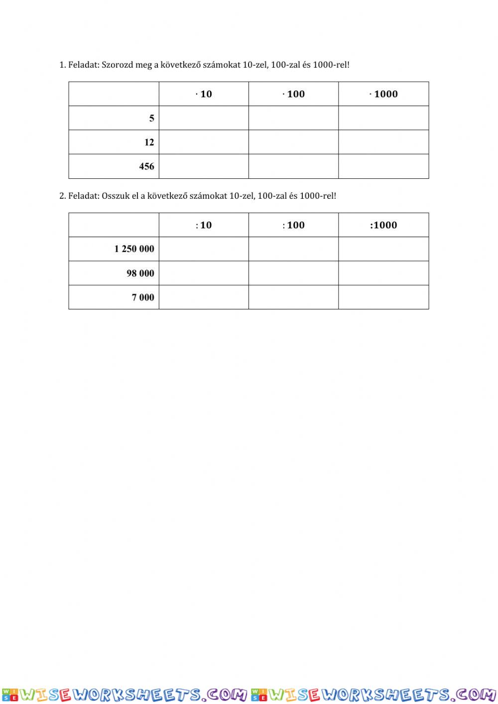 Szorzás és osztás 10-zel- százzal- 1000-rel