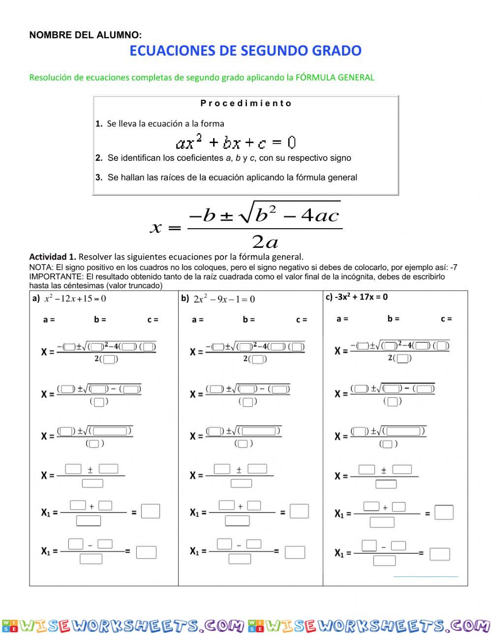 Ecuaciones cuadraticas por fórmula general