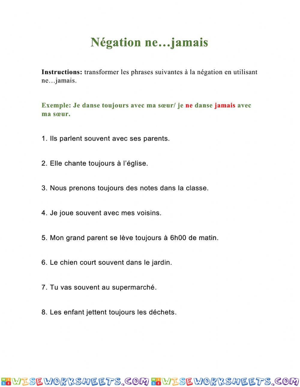 La négation complexe avec ne...jamais