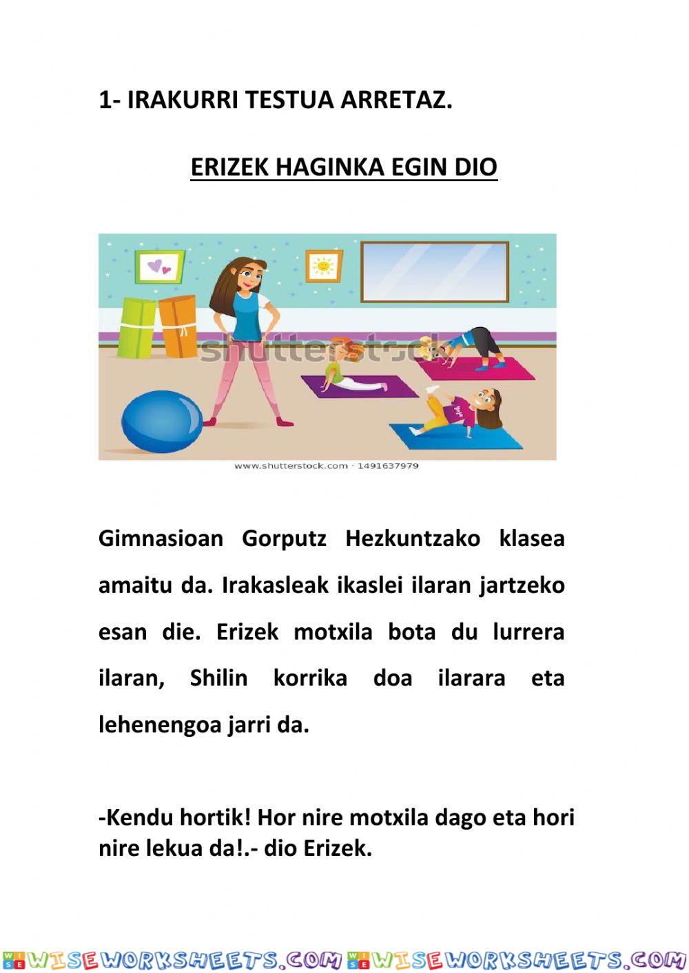 Erizek haginka egin dio