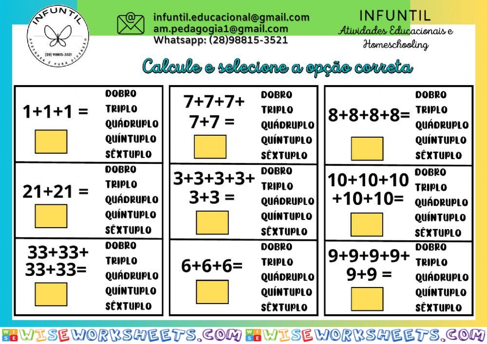 Resolva as contas e classifique-as