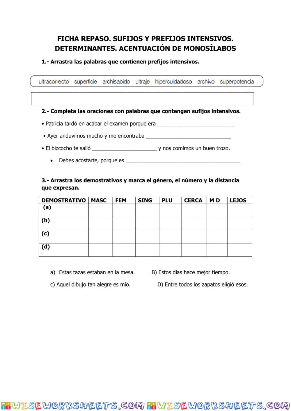 Repaso determinantes, sufijos y monosílabos